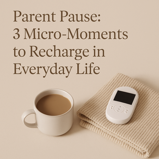 ☕ Parent Pause: 3 Micro-Moments to Recharge in Everyday Life